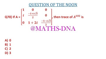 QUESTION - 70 | LINEAR ALGEBRA | TRACE | CSIR-NET | SLET | GATE | IIT-JAM | NBHM | NBHM P.Hd.|