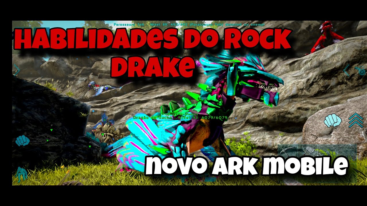 HABILIDADES DO ROCK DRAKE NO NOVO ARK MOBILE - YouTube