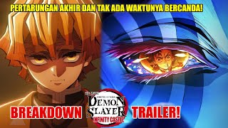 THE END IS IN SIGHT?! Demon Slayer: Kimetsu no Yaiba Infinity Castle Breakdown Trailer!