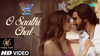 O Sathi chal - Yaadon Ka Karwan ((Rocky Aur Rani Ki Prem Kahaani)) | Ranveer Singh | Alia Bhatt