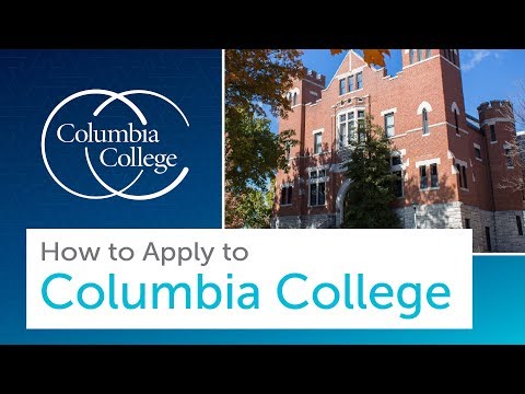 How to Apply to Columbia College