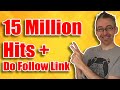 15 Million Hits + Powerful Do Follow Link - Free To Set Up