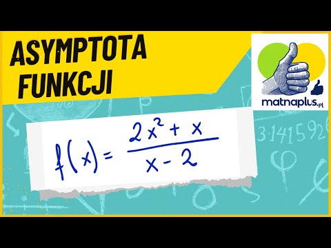 Wideo: Jak Znaleźć Asymptoty Funkcji