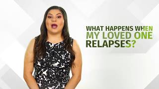 What Happens When My Loved One Relapses | A Better Today Recovery Services