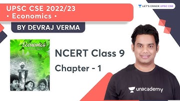 NCERT Class 9 Economics | Chapter - 1 | Crack UPSC CSE 22/23 With Devraj Verma Sir