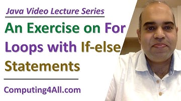 Java Lecture 10: An exercise on Java for-loops with if-else inside
