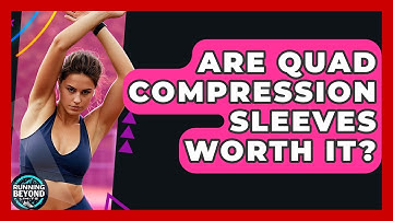 Are Quad Compression Sleeves Worth It? - Running Beyond Limits