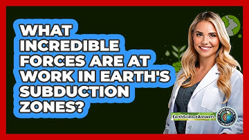What Incredible Forces Are At Work In Earth