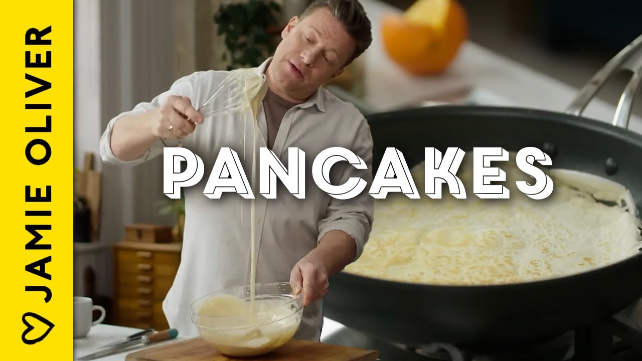 4 Ultimate Pancake Recipes With Jamie Oliver
