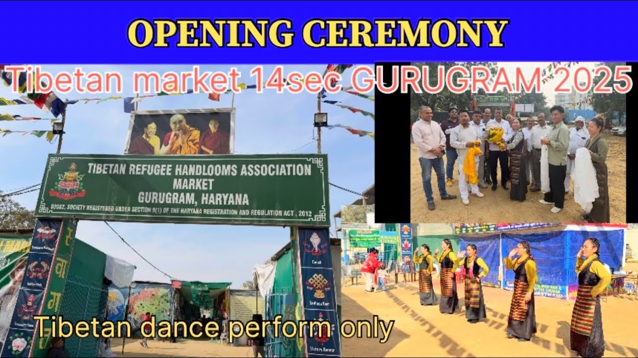Opening ceremony //Tibetan market //tibetan dance perform// Gurugram 2025