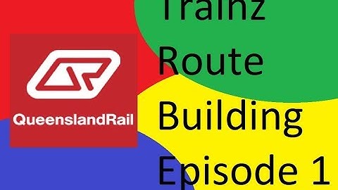 Trainz Route Building