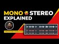 Mono stereo difference  mono stereo in fl studio explained