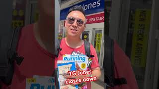 TG Jones in Uxbridge closes down #endofanera