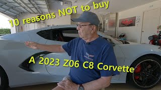10 reasons Not to buy a 2023 C8 Z06 Corvette