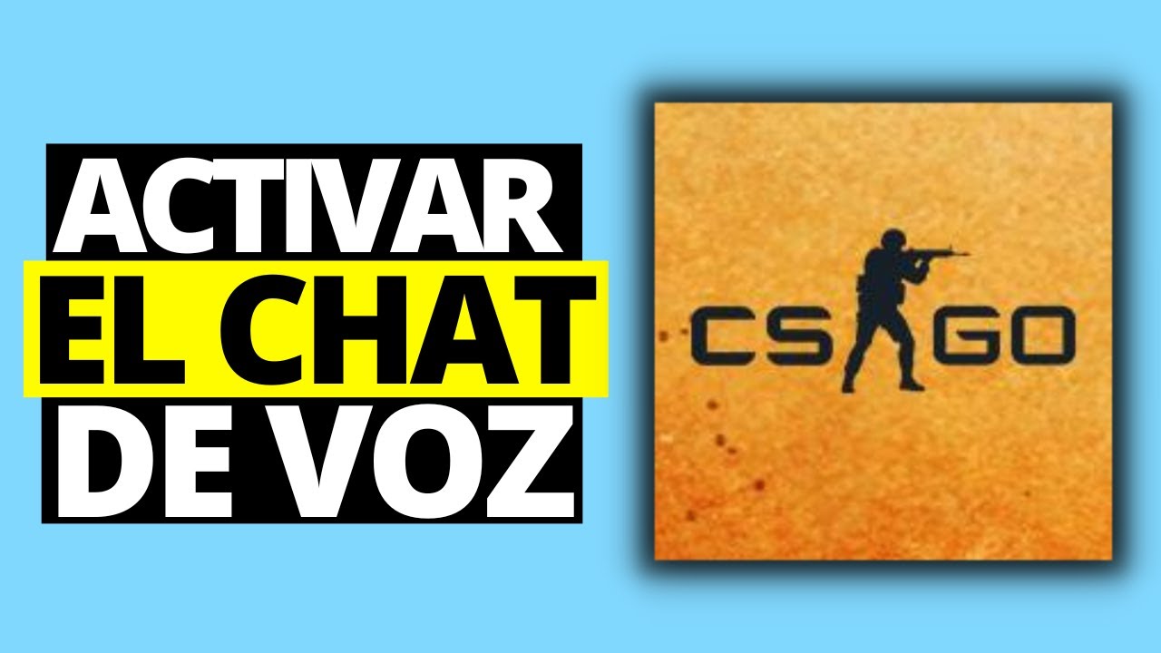 Cómo Activar el Chat de Voz en CSGO - YouTube
