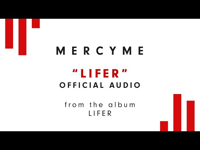 MercyMe - Lifer