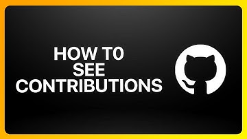 How To See GitHub Contributions Tutorial