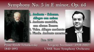 Tchaikovsky: Symphony No. 5, Svetlanov & USSRSso (1967) チャイコフスキー 交響曲第5番 スヴェトラーノフ