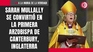 Sarah Mullally Se Convirtió En La Primera Arzobispa De Canterbury, Inglaterra