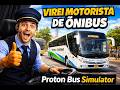 VIREI MOTORISTA DE ÔNIBUS | PRIMEIRA ROTA EM SP - [ PROTON BUS SIMULATOR ] 🚌🔥