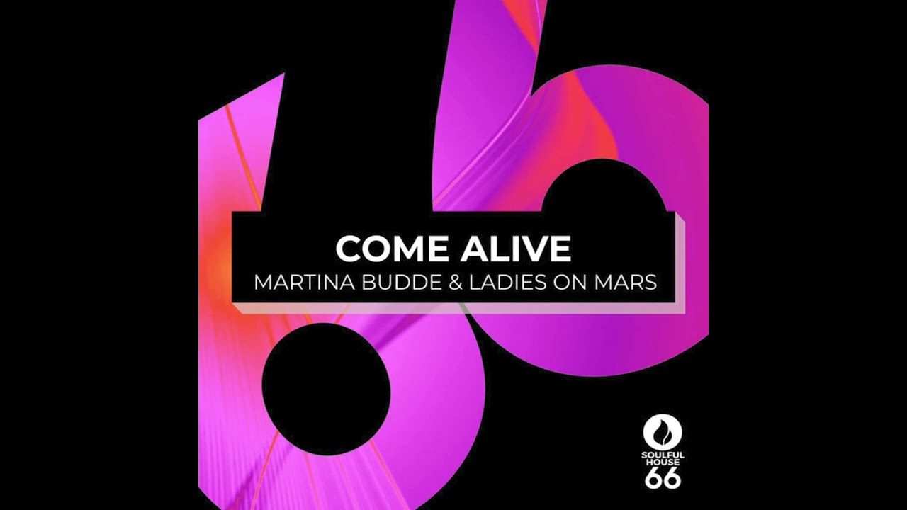 Guarda Martina Budde, Ladies On Mars - Come Alive (Original Mix) su YouTube Guarda Martina Budde, Ladies On Mars - Come Alive (Original Mix) su YouTube