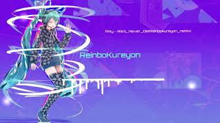 Download lagu Anly - We'll Never Die ft.ONEYE(A.K.A  RK ) remix