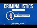 2 FREE ONLINE REVIEW REFRESHER ON CRIMINALISTICS by Dr Dennis Lagumen January 19, 2022
