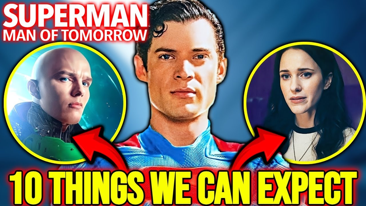 10 Things We Can Expect From Superman: Man of Tomorrow (2027) - Early Reports and Rumours Explored