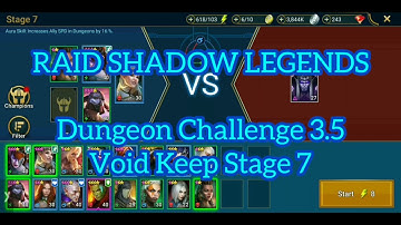F2P Dungeon Challenge 3.5 Guide - Void Keep Stage 7 - short -- RAID SHADOW LEGENDS