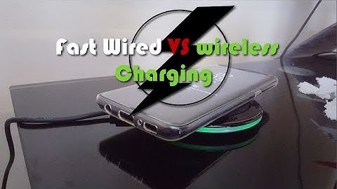 Fast Wireless charging VS Fast  wired Charging Galaxy S8