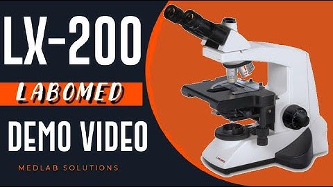 LABOMED LX-200 ll FULL EXPLAIN ll TRINOCULAR ll MEDLAB SOLUTIONS ll 2023