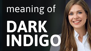 Unveiling Colors: The Mystery of "Dark Indigo"
