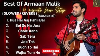 Best Songs of Armaan Mallik |(Slowed+reverb) | Romantic jukebox| 8D(Audio)| @feelofi81