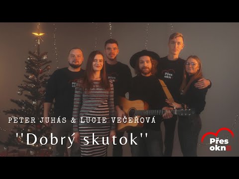 Peter Juhás & Lucie Večeřová - Dobrý Skutok (official music video) • Pomoc přes okno / 2022