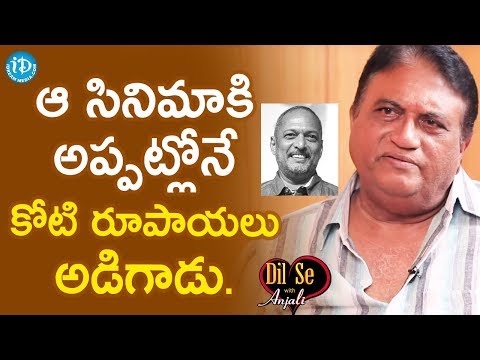 Nana Patekar Demanded 1 Crore For That Film - Jayaprakash Reddy || Dil Se With Anjali