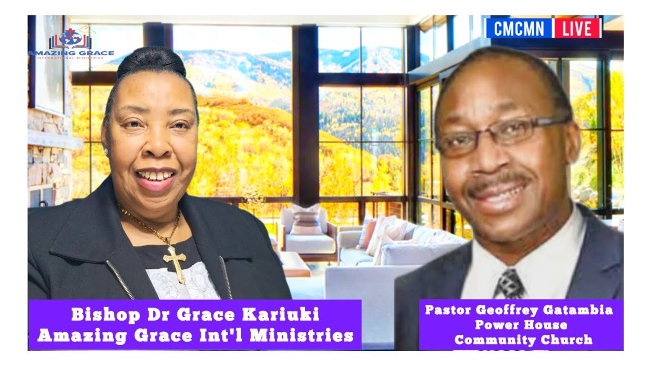 Tremendous Blessings – Bishop Dr Grace Kariuki & Pastor Geoffrey Gatambia