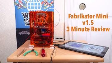 3 Minute Review: Fabrikator Mini v1.5 3D Printer