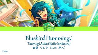 【ES!!】[INSTRUMENTAL] Bluebird Humming♪ - Tsumugi Aoba(Switch)