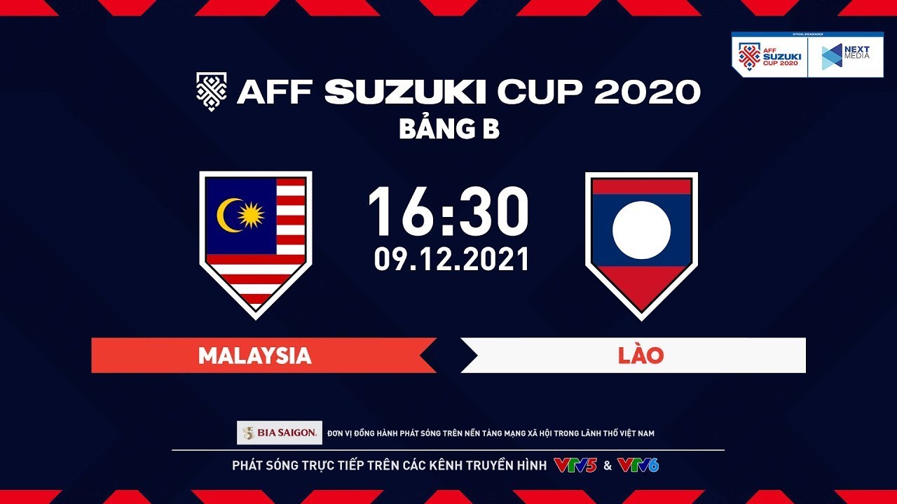 🔴 TRỰC TIẾP | MALAYSIA – LÀO | Bảng B AFF Suzuki Cup 2020