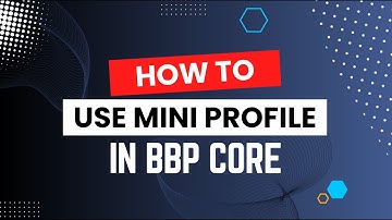 How to Use Mini Profile in BBP Core | Step-by-Step Guide to Boost Your Forum Experience