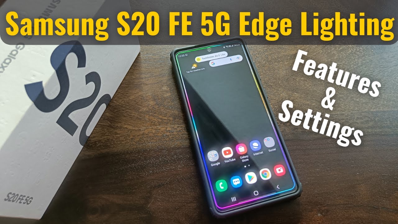 Samsung Galaxy S20 FE 5G Edge Lighting Features and Settings