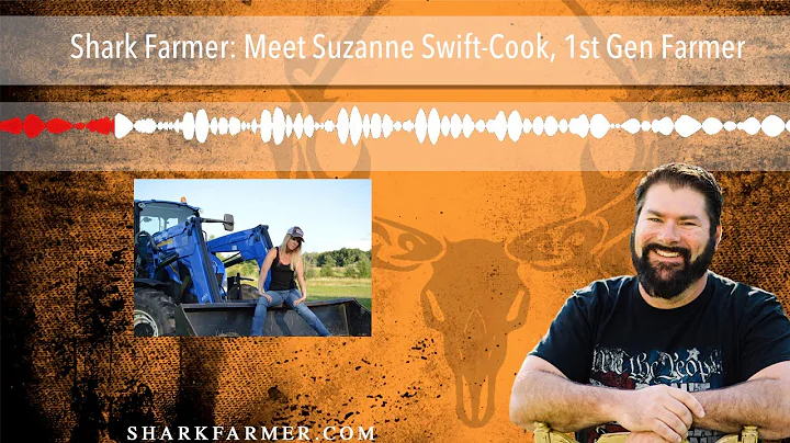 Shark Farmer: Meet Suzanne Swift-Cook, 1st Gen Far...