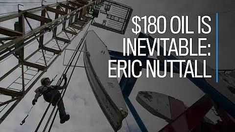 $180 oil is inevitable: Eric Nuttall