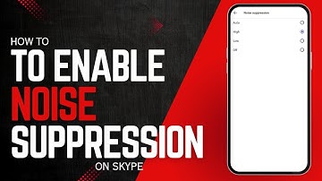 How to Enable Noise Cancellation on Skype Smartphone
