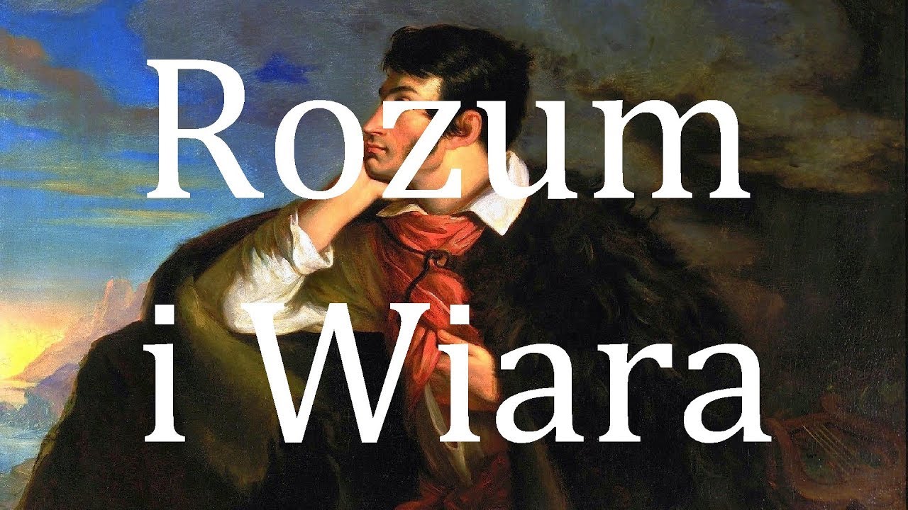 Adam Mickiewicz - Rozum i Wiara - YouTube