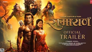 Ramayana film official trailer release ||Ranbir kapoor, Yash, Sai pallavi, Nitesh tiwari