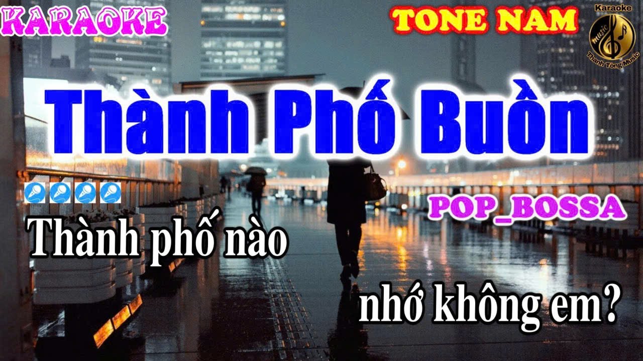 Караоке Sad City Tone Nam BOSSANOVA _POP | Караоке Тхань Тонг | Тхань Тонг