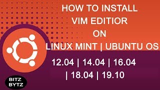How to install VIM editor in Ubuntu | Linux Mint  OS