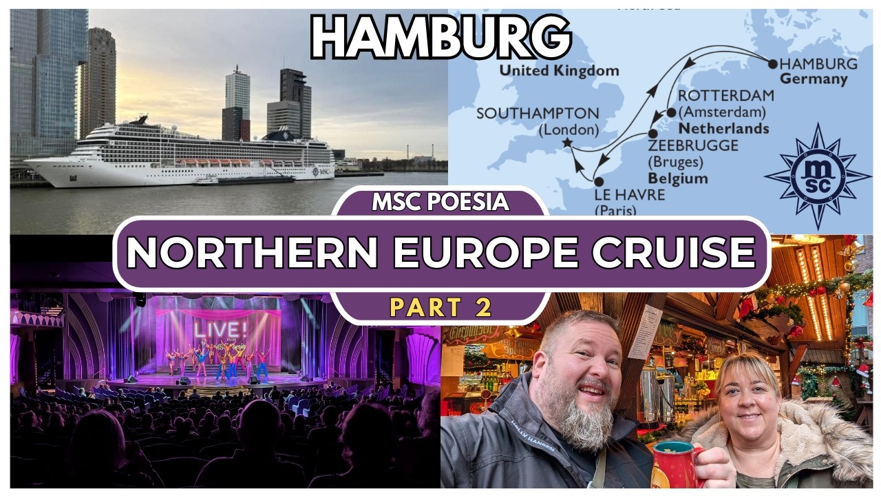 MSC Poesia Northern Europe Cruise Vlog (Part 2) - Exploring HAMBURG Christmas Markets & a Sea Day!