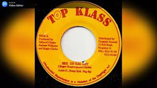 Download Lagu Top Klass - See De Gal Dey (Version) MP3